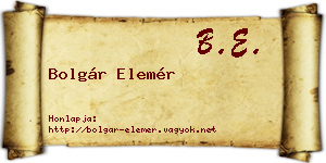 Bolgár Elemér névjegykártya